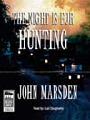 The Night Is for Hunting
